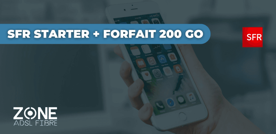 SFR Starter + forfait 200 Go